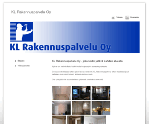 klrakennuspalvelu.com: Remontti, saneeraus, korjaustyöt Lahti - KL Rakennuspalvelu Oy
Täydellinen remonttipalvelu Lahden alueella.