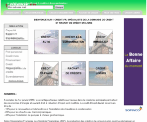 1-credit.fr: Credit, demande de crédit, pret personnel, rachat de crédit en ligne
Credit en ligne et rachat de crédit au meilleur taux : demande de credit auto, credits consommation, pret personnel, pret travaux pas cher et rapide, emprunt immobilier.