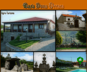 casadonaurraca.com: Casa Dona Urraca / Agro-turismo
Casa Dona Urraca / Agro-turismo - em Vilarinho da Castanheira, concelho de Carrazeda de Ansiães.