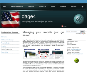 dage4.com: Welcome to Dage4
Dage4 is the creator of CMWizard, one of the first web content management systems for the internet.  We started in the year 2001 and have been providing solutions ever since.