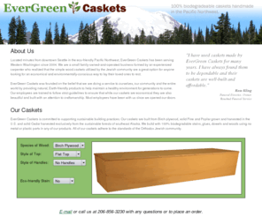 evergreencaskets.com: EverGreen Caskets : Seattle, WA
100% biodegradeable casket company located in Seattle, WA.