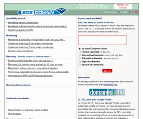 sosdomains.com: SOSDomains.com - Domain name
300 pages de contenu sur les noms de domaines. Recherche immdiate de disponibilite sur 550 extensions. Newsletter gratuite. Exclusif: 1er service de veille mondiale sur les depots de noms de domaine