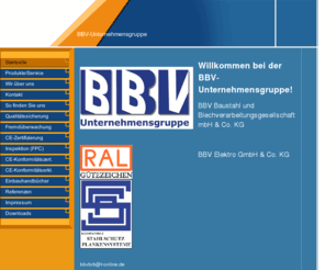 bbv-stahlschutzplanken.de: Startseite
Metallverarbeitung - BBV Gruppe