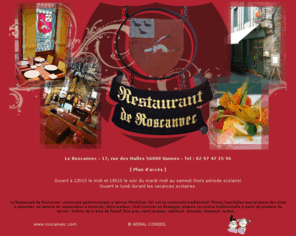 roscanvec.com: restaurant gastronomique vannes morbihan restaurant traditionnel thierry seychelles a emporter 56
restaurant gastronomique vannes morbihan restaurant traditionnel thierry seychelles plat a emporter 56 gastronomie cuisine traditionnelle produit du terroir restauration a domicile traiteur bretagne