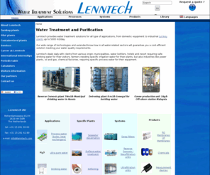 lenntech.com: Water Treatment and Purification - Lenntech
Lenntech designs, builds and installs a wide range of odour treatment, water purification and air filtration products using UV, ozone, Ecosorb, drum filtration. Also cooling towers.