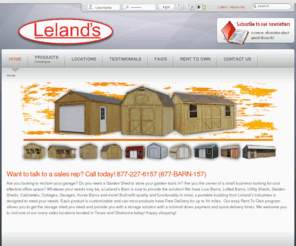 qualityminibarns.com: Lelands Barns - 877-227-6157
Call Leland's today! 877-227-6157 (877-BARN-157) Leland's Barns is a manufacturer of Portable Buildings and Storage Shed provider in Texas and Oklahoma.