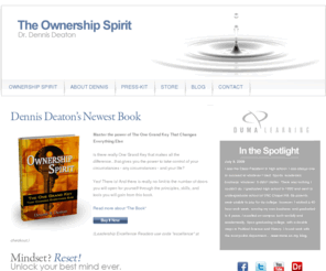 theownershipspirit.com: The Ownership Spirit
Dennis Deaton's New Book The Ownership Spirit - Master the power of The One Grand Key That Changes Everything Else.