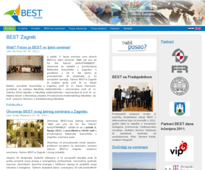 best.hr: BEST Zagreb
BEST Zagreb je studentska udruga koja okuplja studente tehnoloških fakulteta, a cilj nam je učiniti ih međunarodno osvještenima kroz uključivanje u izazovne projekte i poticanje osobnog razvoja.
