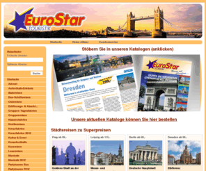 eurostar-touristik.de: Eurostar Touristik
Ihr Reiseveranstalter für Urlaubsreisen, Städtereisen, Musicals, Clubreisen, Kreuzfahrten, Flugreisen, Tagesfahrten und vieles mehr.