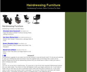 hairdressingfurniture.net: Hairdressing Furniture
Are you looking for hairdressing furniture to be used in your home or in a salon? Visit our site to see our hairdressing furniture.