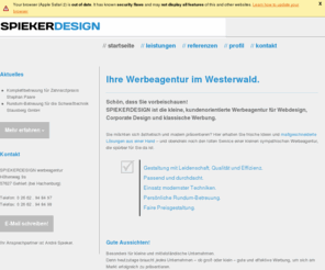 spiekerdesign.info: SPIEKERDESIGN / Werbeagentur im Westerwald
Werbeagentur im Westerwald bei Hachenburg. Werbeagentur für Corporate Design, Webdesign und klassische Werbung: SPIEKERDESIGN.