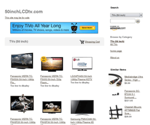 50inchlcdtv.com: 50 Inch LCD TV plasma, HDTV, reviews, comparison
compare 50 inch and other LCD, plasma, HDTV and more