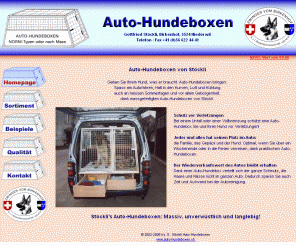 auto-hundeboxen.ch: Auto-Hundeboxen von Stöckli
Auto-Hundeboxen von Stöckli: Sicherheit für Ihren Hund, Ordnung und Sauberkeit dank Autohundeboxen. Massgefertigte Hundeboxen für Ihr Fahrzeug.