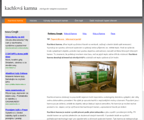 kachlova-kamna.net: Kachlová kamna - ekologické vytápění palivovým dřevem
Kachlová kamna, kamna, kamna kachlová, topení kamny, krbová kamna, dřevo 