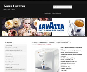 kawalavazza.com: Kawa Lavazza. Kawa Ziarnista. Informacje na temat Kawy Lavazza
Lavazza jest obecna w 80 krajach na 5 kontynentach i spełnia oczekiwania wielbicieli kawy niezależnie od miejsca i pory dnia. Jest nie tylko w domach, ale także w miejscach pracy, kawiarniach, restauracjach, hotelach. Niekwestionowany lider we Włoszech, z sukcesem podbija międzynarodowe rynki. Lavazza zdobywa swoją pozycję poprzez podkreślanie takich wartości