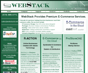 webstack.com: WebStack Premium E-Commerce
WebStack designs and hosts premium websites which enable businesses to succeed in the world of e-commerce. ProStores, osCommerce, Business Catalyst