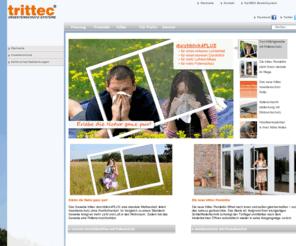 fulnjoyment.com: Startseite - Insektenschutz - Fliegengitter
Insektenschutz von Trittec AG. Trittec stellt Insektenschutz Lösungen für Fenster, Türen und Lichtschachtabdeckungen her. Fliegengitter werden als Fertigelemente und als Bausätze für die Eigenproduktion angeboten.