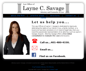 lsavagelaw.com: The Law Offices of Layne C. Savage | home
Drug Possession Lawyer Layne C. Savage will protect your rights and help you navigate though the legal system. 