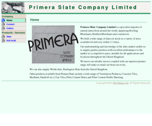primeraslate.co.uk: Primera Slate Company Limited
Primera Slate Company Limited, we will build a roof for you