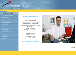 orthopaedie-heidelberg.com: - Orthopädische Praxis
Dr. Hohmann, Facharztpraxis für Orthopädie und Unfallchirurgie, Heidelberg, Rohrbacher Str. 60,  Tel: 06221-21576