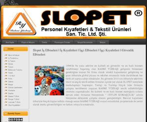 slopet.com: Slopet İş Elbiseleri | İş Kıyafetleri | İşçi Elbiseleri | İşçi Kıyafetleri | Güvenlik Elbiseleri
iş elbiseleri, izmir, İzmirde, İş Kıyafetleri,  işçi elbiseleri, güvenlik kıyafetleri, hastane kıyafetleri, ameliyatçı takım, endüstri kıyafetleri, yağmurluk, anorak, önlük, tulum, bahçıvan tulum, kaban, mont takım, gömlek, iş ceket, iş pantolon, askılı önlük, kasap önlük, ayakkabı, bot, çizme, ikaz yeleği, aşçı, aşçı ceket, aşçı şapka, aşçı önlük, garson, garson yelek, papyon, tişört, ceket, pantolon, 112, 112 iş elbisesi, salopet