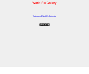 worldpicgallery.com: World Pic Gallery
Bildergallery fr den privaten, kommerziellen und Unterhaltungsbereich