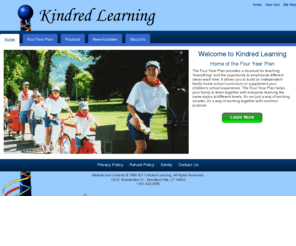 kindredlearning.com: Kindred Learning: Home Of The Four Year Plan
At Kindred Learning, we provide home school information, support, and products, especially for those using The Four Year Plan.