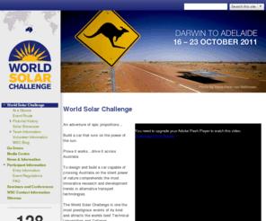 wsc.org.au: 2011 World Solar Challenge
2011 World Solar Challenge web-site with all the updates and information you need to keep informed about the event.