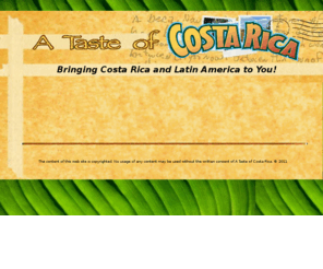 atasteofcostarica.com: A Taste of Costa Rica - Home Page
