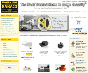 babaco.com: Babaco Alarm Systems: Truck Alarms, Truck Locks. GPS Tracking, Truck Security,  Fleet Tracking
Babaco Alarm Systems is a trusted name in cargo security for Truck Alarms, Truck Locks. GPS Tracking, Truck Security,  Fleet Tracking systems. 