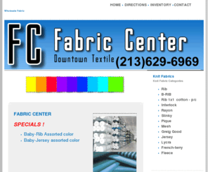 fabric-center.com: FABRIC CENTER  |  Wholesale Fabric and Wholesale Textile at Fabric Center Los Angeles
Wholesale Fabric is our Specialty at Fabric Center.