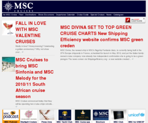 msccruises.co.za: MSC Cruises South Africa
MSC Cruises is Truly Italian! Warm, wonderful Italian hospitality aboard our cruise liners. Mediterranean Cruise, Caribbean Cruise, Northern Europe , Norwegian Fjords and Baltic Cities.