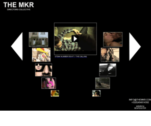 themkr.com: TheMKR - Directors Collective
The MKR is a Directors Collective - Film & Music Video you ask we play