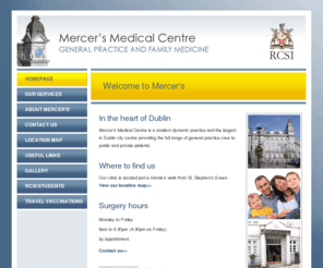 mercersmedicalcentre.com: Mercers Medical Centre | RCSI
Mercers Medical Centre Doctor, Royal College of Surgeons Ireland, located in Stephens Green, Dublin 2