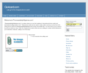 phonecards4philippines.com: cheap international caling cards for  at Phonecards4philippines.com
Phonecards4philippines.com sells cheap calling cards and cheap phone cards to call  from USA