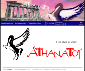 athanatoi.es: Athanatoi - Free-style Yourself - Camisetas, polos... Diseños originales tanto para chicos como para chicas
Tienda de ropa online: camisetas, polos... Diseños originales tanto para chicos como para chicas