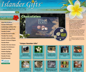 islandergifts.com: Hawaiian Gifts, Jewelry, Hawaiian Candy, Gift Baskets - Hawaiian Fruit Juices, Jellies, Jams, Scented Soaps, Unique Hawaii Gifts
Featuring Hawaiian Jewelry and Unique Hawaiian Gifts made in Hawaii by Hawaiians.  From Hawaiian Candy, Gift Baskets, Chocolates, Coffee and Ukuleles to Hawaiian Jellies, Jams, Syrups and Scented Soaps, our Unique Hawaiian Gifts include Hawaiian Fruit Juices, Beverages, Marshmallows and more