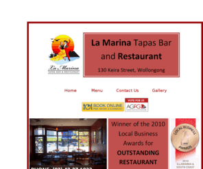 lamarina.com.au: La Marina Tapas Bar and Restaurant
La Marina Tapas Bar and Restaurant. Winner of the 2010 Local Business Awards for Outstanding Restaurant.Find our menu, pictures and contact information here at this website.