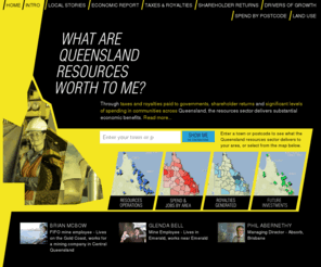 queenslandeconomy.com.au: What are QLD Resources worth to me?
Through taxes and royalties paid to governments, shareholder returns and significant levels of spending in communities across Queensland, the resources sector delivers substantial economic benefits.