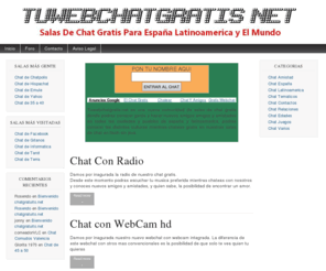 tuwebchatgratis.net: Chat gratis España Latinoamerica chatear hacer amigos y amistades
salas de chat gratis para conocer gente de tu ciudad en españa y latinoamerica y hacer nuevos amigos y amistades con chicos y chicas
