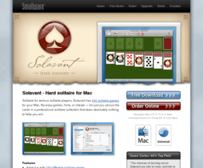 solavant.com: Solitaire For Mac OS X - Solavant Hard Solitaire
Solitaire for Mac - Hard solitare for Mac OS X with 242 games.