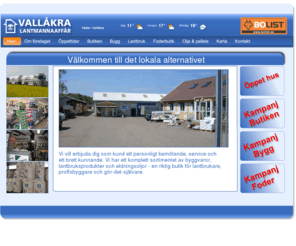vallakralantmannaaffar.se: Första sidan
Lantmannaaffär i Vallåkra, fullsortiment för lantbruket med gödning, utsäde, kalk växtskydd, spannmål, mineraler, spik och skruvavdelning, verktygsavdelning ..