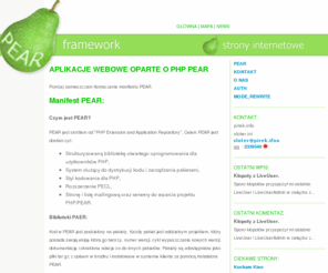 pirek.info: Aplikacje webowe oparte na frameworku PEAR
PHP PEAR framework - wszystko o PEAR a w szczególności: QucikForm, Auth, LiveUser, LiveUser_Admin, MDB2, HTML_Template_IT.