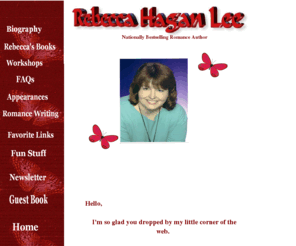 rebeccahaganlee.net: Rebecca Hagan Lee
Website of author Rebecca Hagan Lee