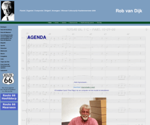 robvandijk.info: Agenda Rob van Dijk, website Rob van Dijk, homepage
pianist, organist, componist, dirigent, arrangeur Rob van Dijk is de grondlegger van de Nederlandse gospelmuziek.