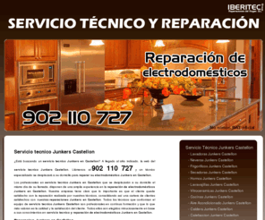 serviciotecnicojunkerscastellon.com: Servicio Técnico Junkers en Castellon
Servicio Técnico Junkers en Castellon. Reparamos todo tipo de electrodomésticos de la marca Junkers en Castellon. No dude en contactar con nosotros.