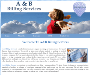 aandbbilling.com: A&B Billing Services - Medical Reimbursement Company
A&B Billing Services is a medical reimbursement company providing our clients services Above and Beyond their expectations.