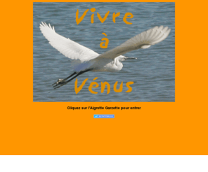 vivreavenus.info: Association Vivre à Vénus
Site de l'association Vivre à Vénus pour la promotion du naturisme, la protection de l'environnement et l'animation de la résidence Les Jardins de Vénus située dans la zone naturiste de Port Leucate.