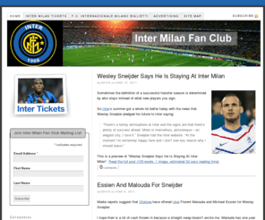 interfanclub.com: Inter Milan Fan Club — FC Inter Milan News, Commentary & Tickets
A site dedicated to the fans of FC Inter Milan. Read all the latest news, interviews, statistics and everything else including tickets from FC Internazionale.