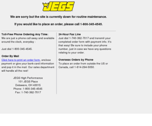 jegs.biz: JEGS Performance Auto Parts - Holley - Billet Specialties - Edelbrock - MSD - Moroso - Mr Gasket
Performance Automotive Parts from Accel Billet Edelbrock MSD VDO. JEGS is the source for performance parts with Same Day Shipping.